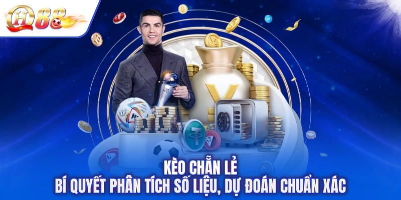Kèo Chẵn Lẻ - Bí Quyết Phân Tích Số Liệu, Dự Đoán Chuẩn Xác