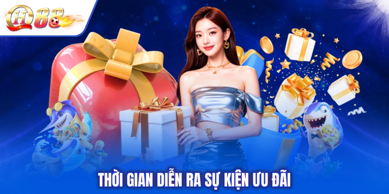 Thời gian diễn ra sự kiện ưu đãi